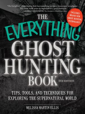 The Everything Ghost Hunting Book - ebook